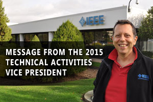 Message from the 2015 Technical Activities Vice President